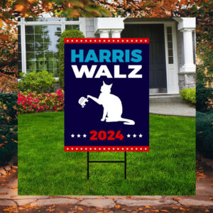 Harris Walz Cat Ladies 2024 Yard Sign