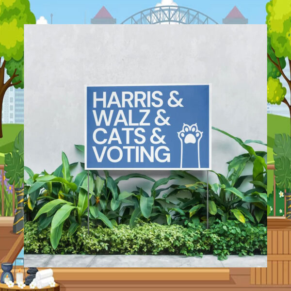 Harris Walz Cats Voting Yard Sign