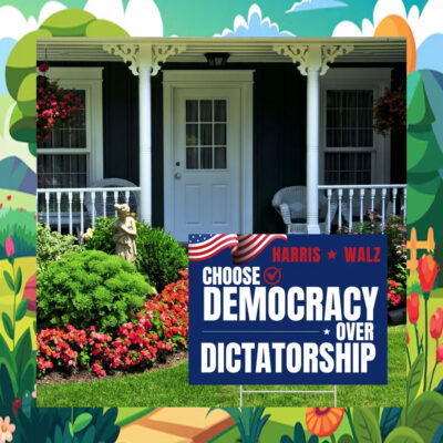 Harris Walz Choose Democracy Over Dictatorship