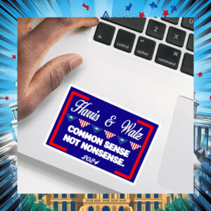 Harris & Walz Common Sense Not Nonsense 2024 Sticker