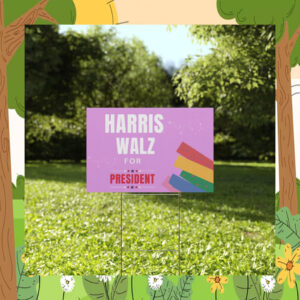 Harris Walz For President Yard Sign