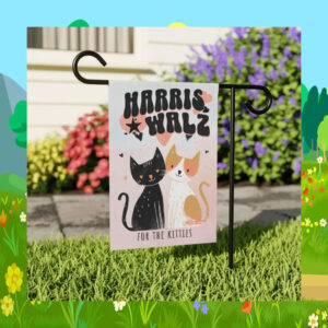 Harris Walz For The Kitties Garden And House Flag
