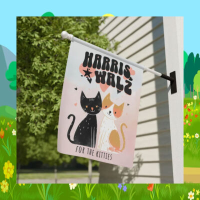 Harris Walz For The Kitties Garden And House Flag