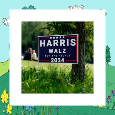 Harris Walz For The People 2024 Yard Signs