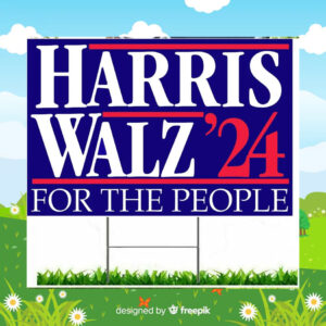 Harris Walz For The People 24 Yard Sign