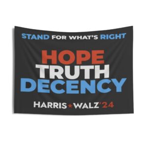 Harris Walz Hope Truth Decency Indoor Wall Tapestries