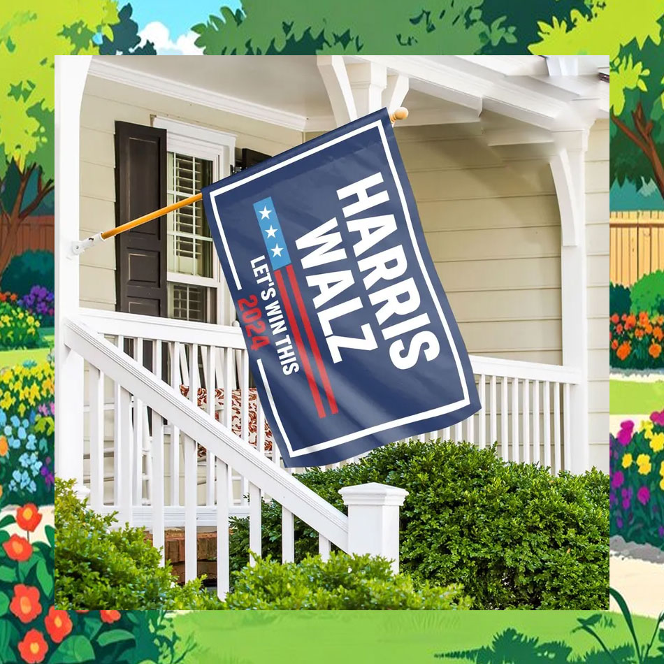 Harris Walz Let's Win This 24 Flags