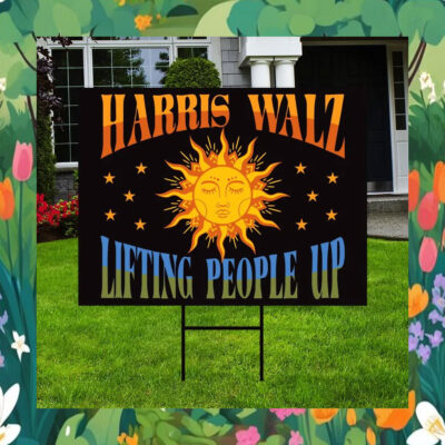 Harris Walz Lifting People Up Yard Sign