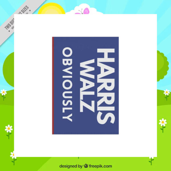 Harris Walz Obviously 2024 Gaden Flag