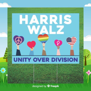Harris Walz Unity Over Division 2024 Yard Sign