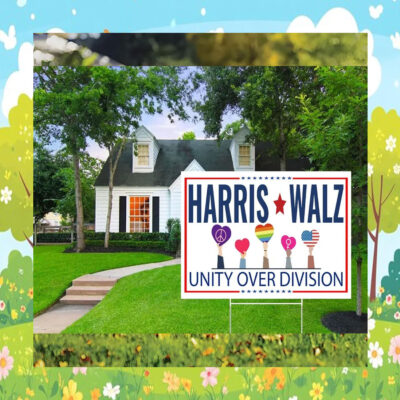 Harris Walz Unity Over Division Election Yard Sign