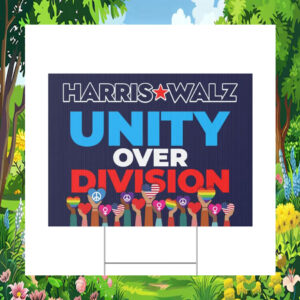 Harris Walz Unity Over Division LGBT Yard Sign