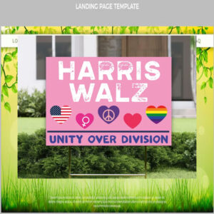 Harris Walz Unity Over Division Pink Yard Sign