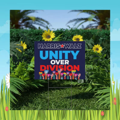 Harris Walz Unity Over Division Yard Signs