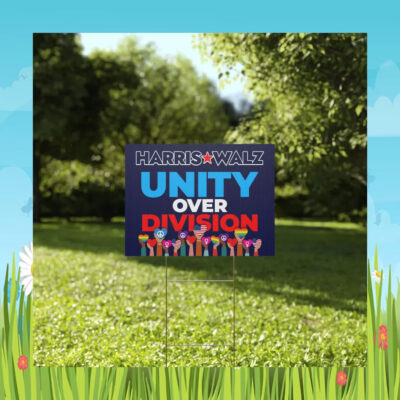 Harris Walz Unity Over Division Yard Signs