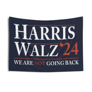 Harris Walz We Are Not Going Back Indoor Wall Tapestries