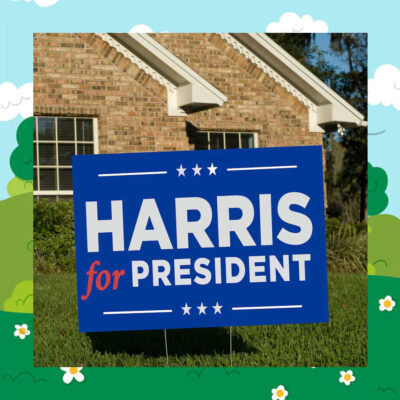 Harris for President 2024 Yard Signs