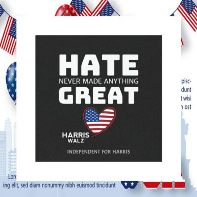 Hate Never Made Anything Great Harris Walz Car Magnet