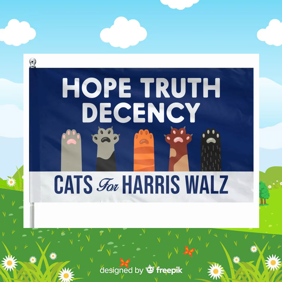 Hope Truth Decency Cat For Harris Walz Flag
