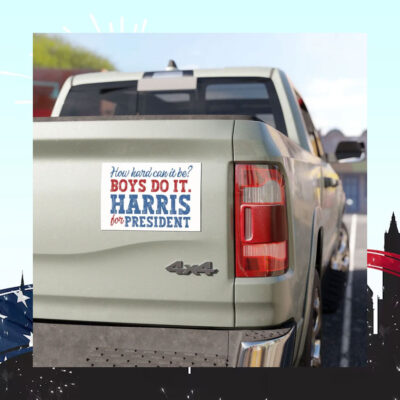 How Hard Can It Be? Boys Do It Harris For President Car Magnet