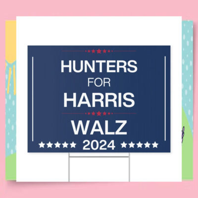 Hunters For Harris Walz 2024 Yard Sign
