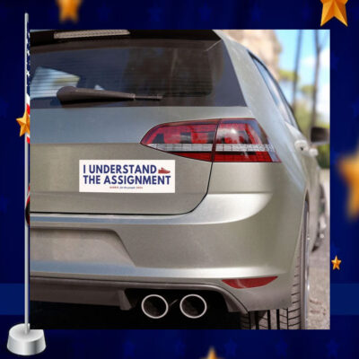 I Understand The Assignment Harris For The People 2024 Car Magnet