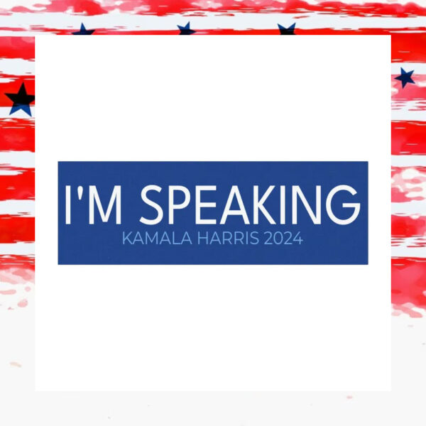 I'm Speaking Kamala Harris 2024 Car Magnet