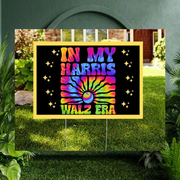 In My Harris Walz Era Yard Sign