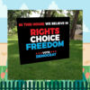In This House We Believe In Rights Choice Freedom Vote Kamala Democrat Yard Sign