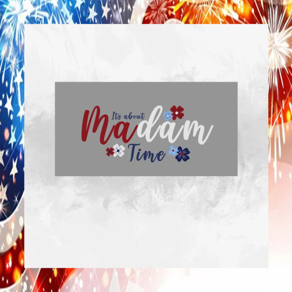 It's About Mamdam Time Kamala Sticker