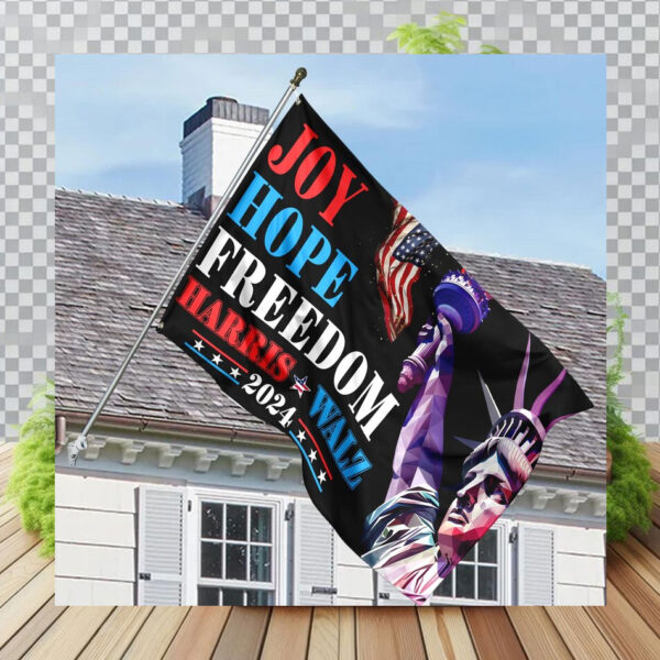 Joy Hope Freedom Harris Walz 2024 House Flag