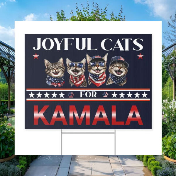 Joyful Cats for Kamala 2024 Yard Sign