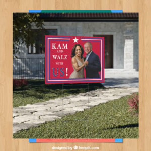 Kam And Walz With Us! Yard Sign