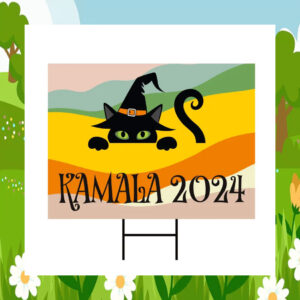 Kamala 2024 Childless Cat Yard Sign
