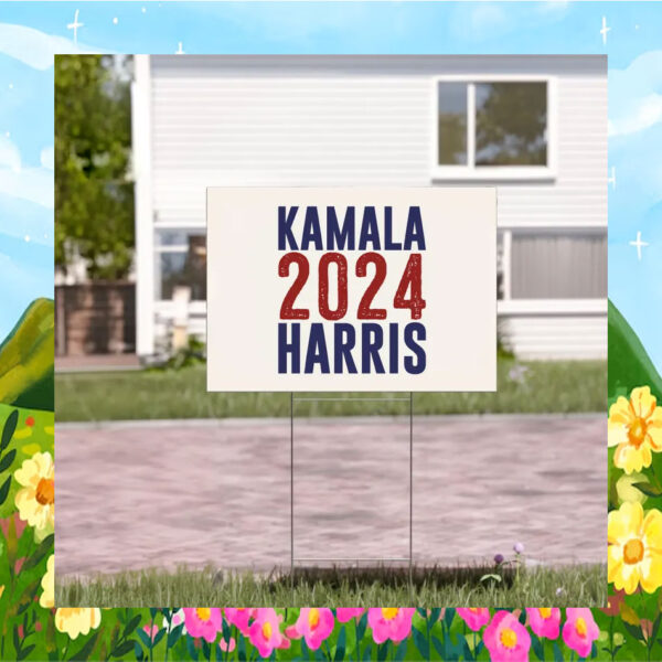 Kamala 2024 Harris Yard Sign