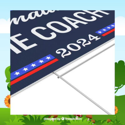 Kamala And The Coach 24 Yard Sign