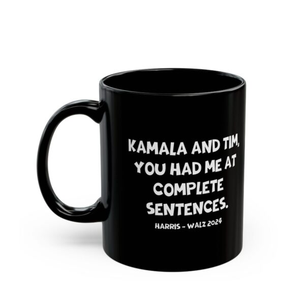 Kamala And Tim You Had Me At Complete Sentences Harris Walz 2024 Mug