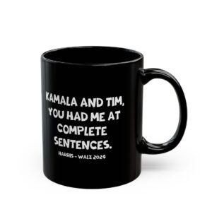 Kamala And Tim You Had Me At Complete Sentences Harris Walz 2024 Mug