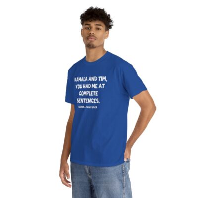Kamala And Tim You Had Me At Complete Sentences Harris Walz 2024 Shirt