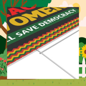 Kamala Black Women Will Save Democracy Yard Sign