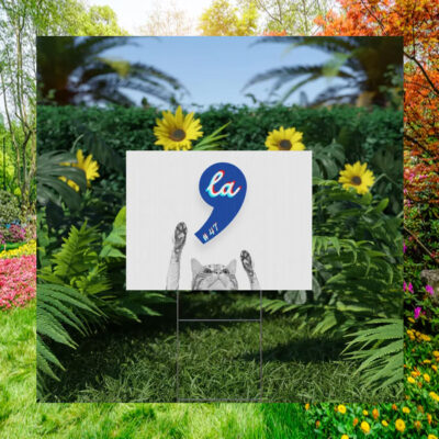 Kamala Cat Lady Comma La Plastic Yard Sign