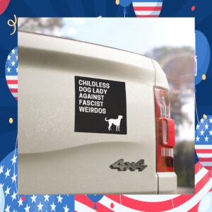 Kamala Childless Dog Lady Against Fascist Weirdos Car Magnet