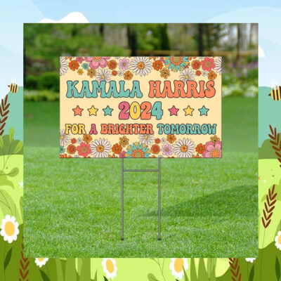 Kamala Harris 2024 For A Brighter Tomorrow Yard Sign