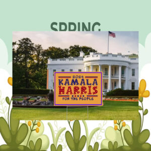 Kamala Harris 2024 For The People Yard Sign