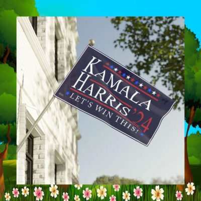 Kamala Harris 2024 Let's Win This House Flag