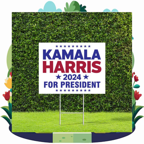Kamala Harris 24 For President Yard Signs
