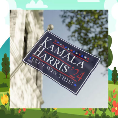 Kamala Harris 24 Let's Win This! Flags