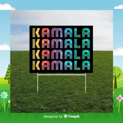Kamala Harris 24 Yard Sign