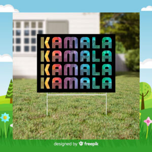Kamala Harris 24 Yard Sign