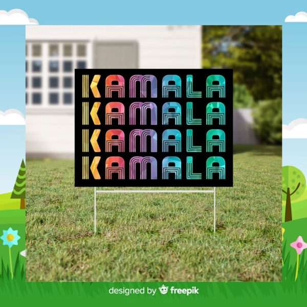 Kamala Harris 24 Yard Sign